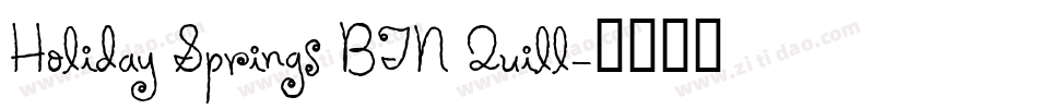Holiday Springs BTN Quill字体转换
